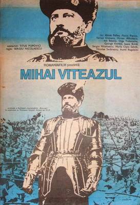 Mihai Viteazul film plakátja, Sergiu Nicolaescu főszereplésével (forrás: Wikipédia)